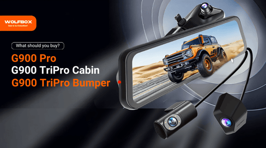 WOLFBOX G900 Pro vs TriPro Cabin vs TriPro Bumper: Which Mirror Dash Cam?