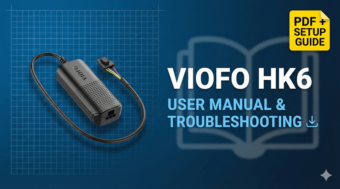VIOFO HK6 Hardwire Kit: The Ultimate Setup & Installation Guide