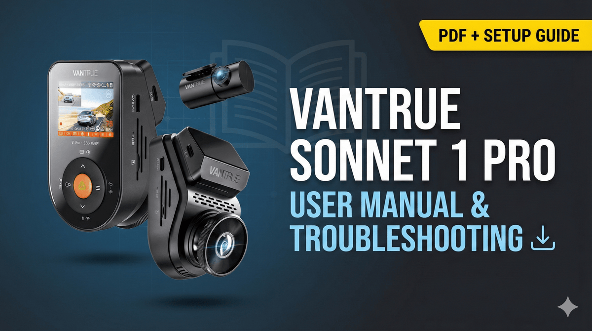 Vantrue Sonnet 1 Pro User Manual & Setup Guide
