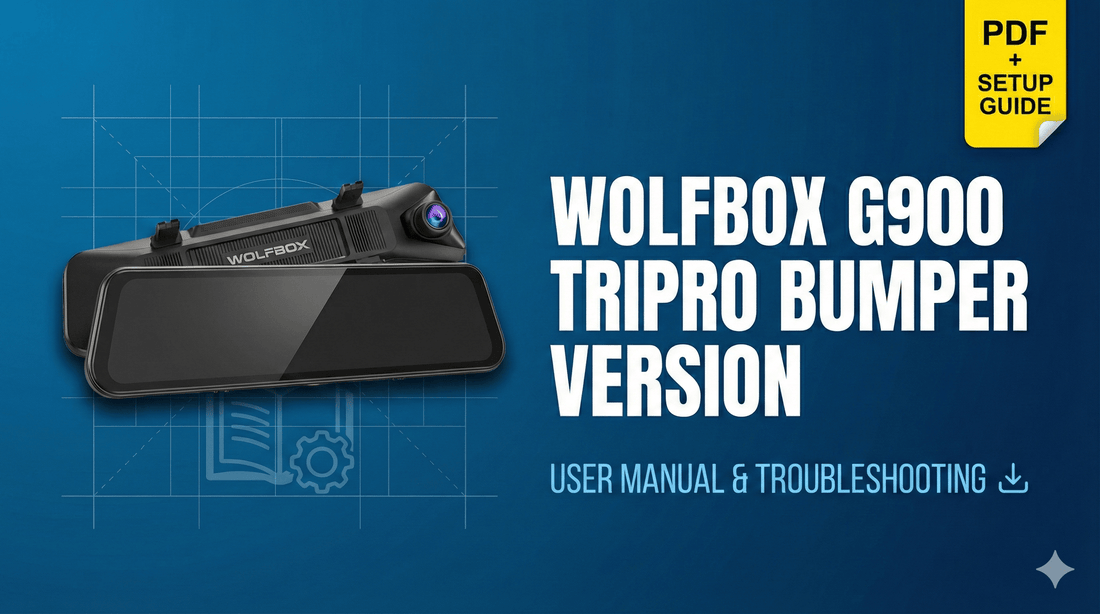 WOLFBOX G900 TriPro Bumper Version User Manual & Troubleshooting Guide