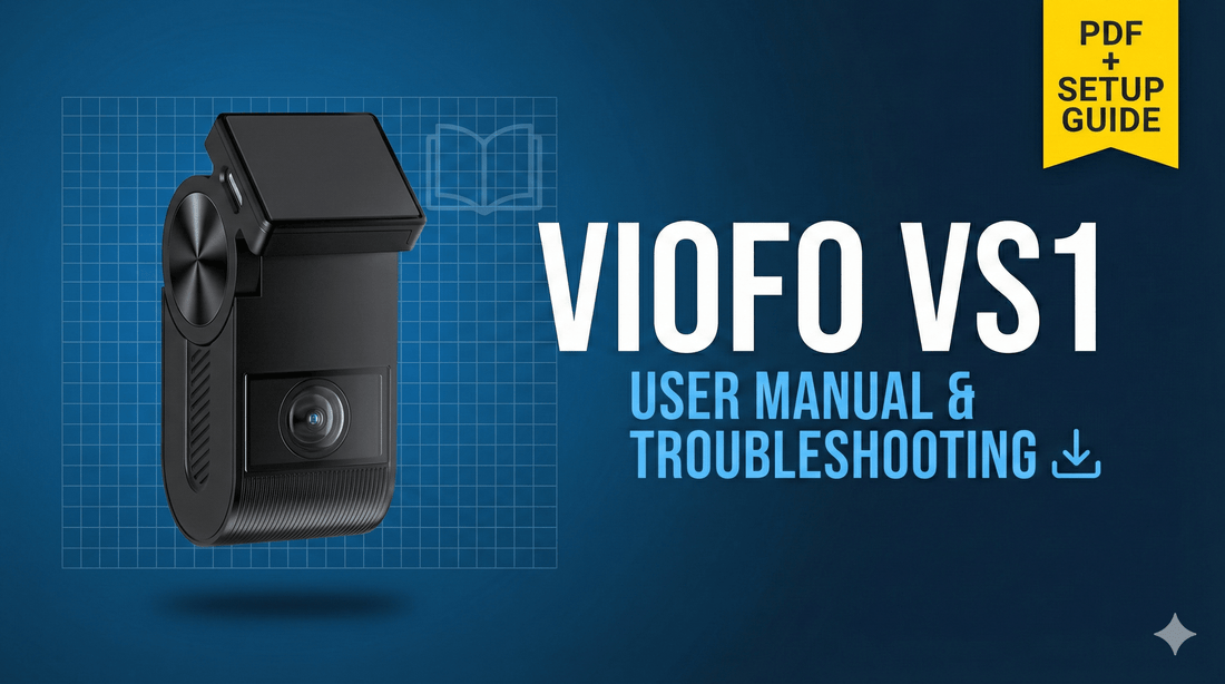 VIOFO VS1 Mini User Manual & Troubleshooting Guide