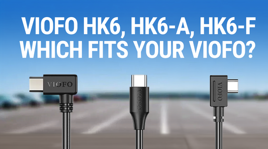VIOFO HK6, HK6-A and HK6-F: Which Hardwire Kit Fits Your VIOFO