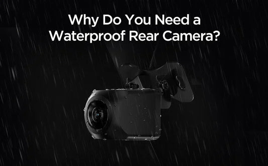 Waterproof Rear Dash Cams: When You Need One and How to Install It